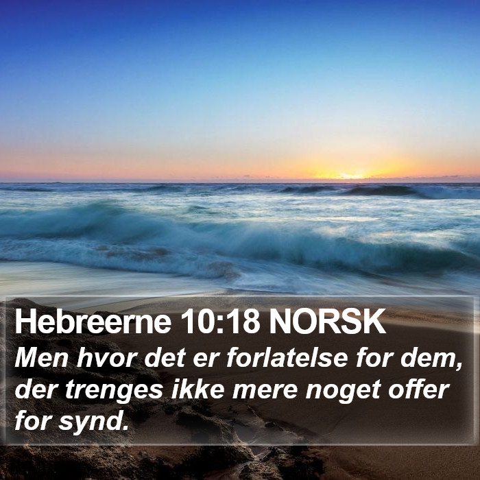 Hebreerne 10:18 NORSK Bible Study