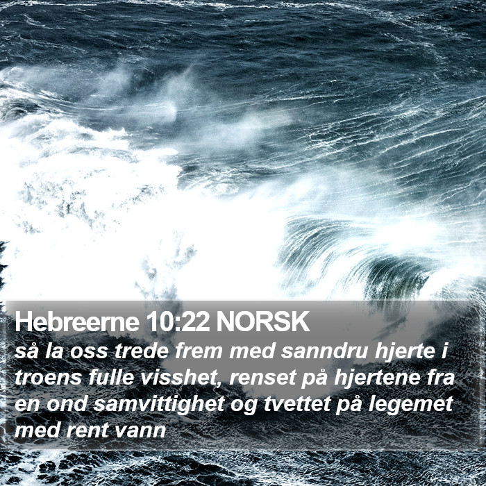 Hebreerne 10:22 NORSK Bible Study