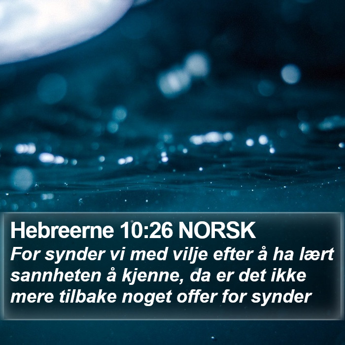 Hebreerne 10:26 NORSK Bible Study