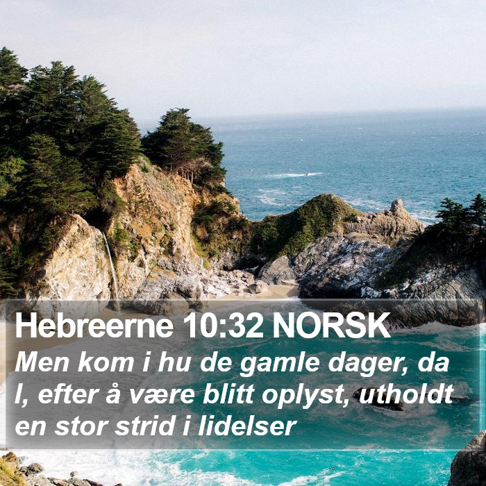 Hebreerne 10:32 NORSK Bible Study