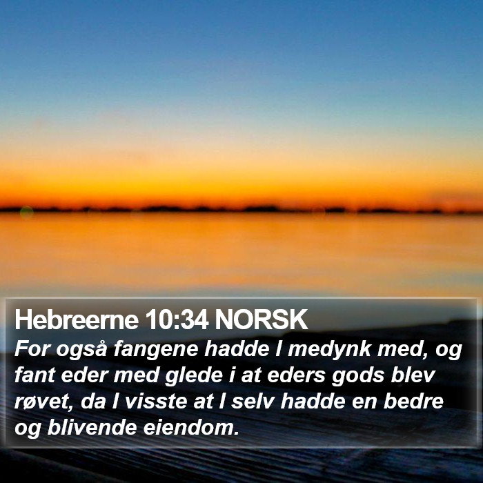 Hebreerne 10:34 NORSK Bible Study