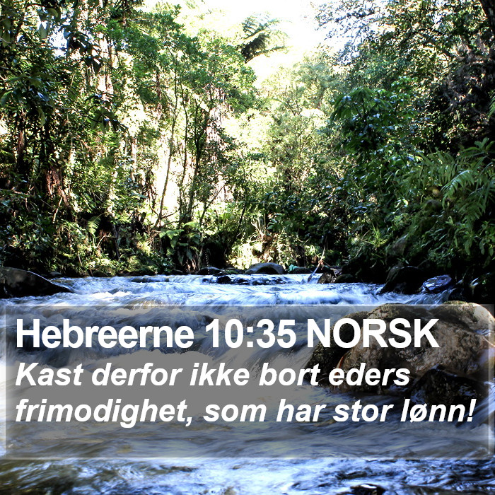 Hebreerne 10:35 NORSK Bible Study