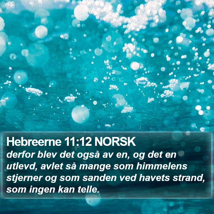 Hebreerne 11:12 NORSK Bible Study