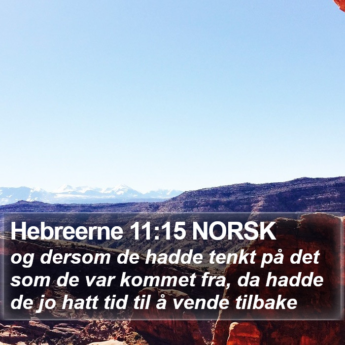 Hebreerne 11:15 NORSK Bible Study