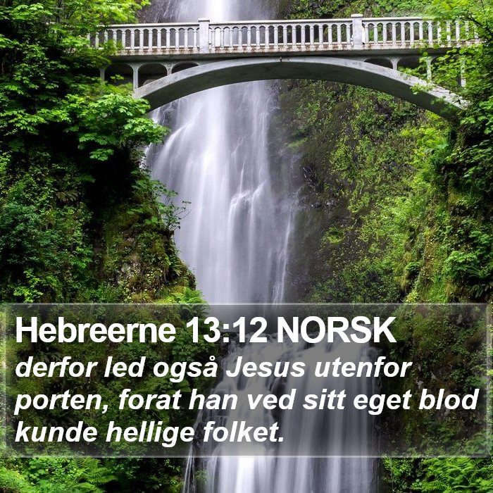 Hebreerne 13:12 NORSK Bible Study