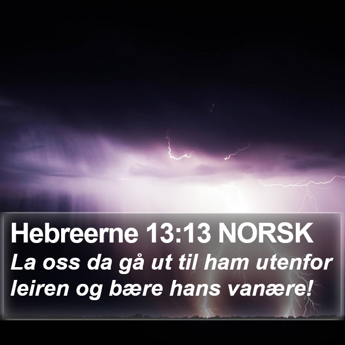 Hebreerne 13:13 NORSK Bible Study