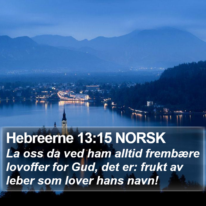 Hebreerne 13:15 NORSK Bible Study