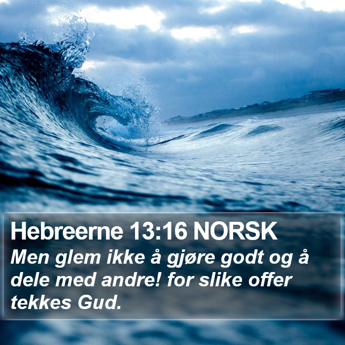 Hebreerne 13:16 NORSK Bible Study