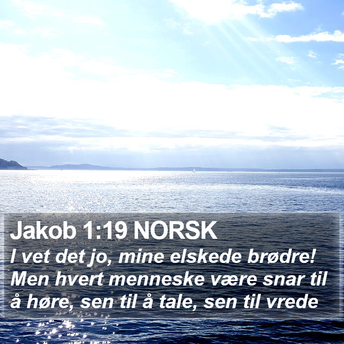 Jakob 1:19 NORSK Bible Study