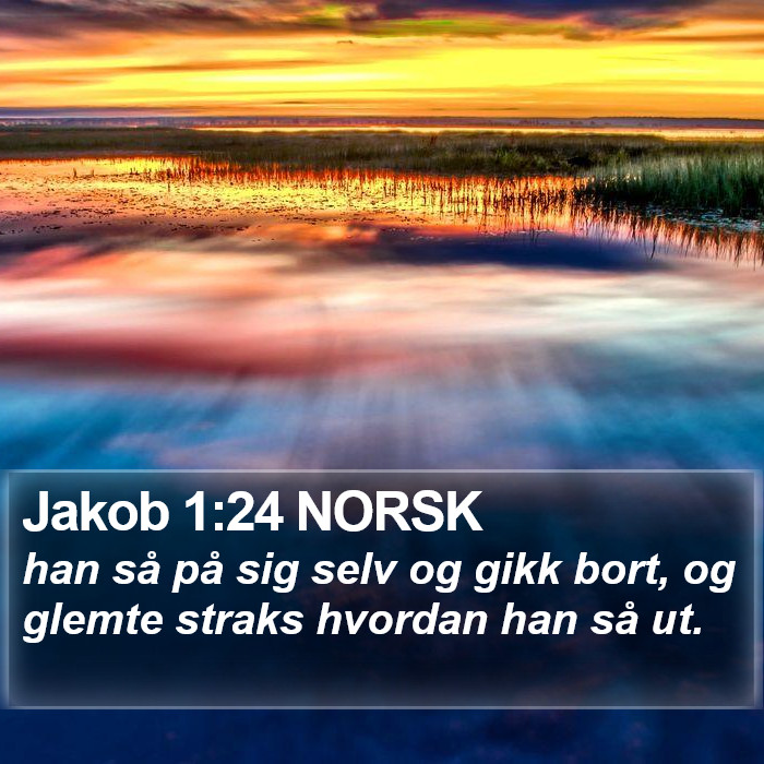 Jakob 1:24 NORSK Bible Study