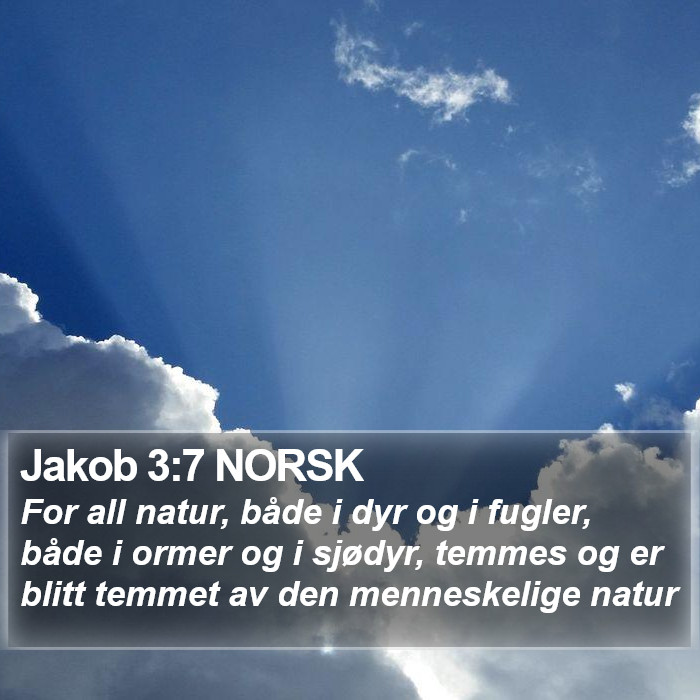 Jakob 3:7 NORSK Bible Study