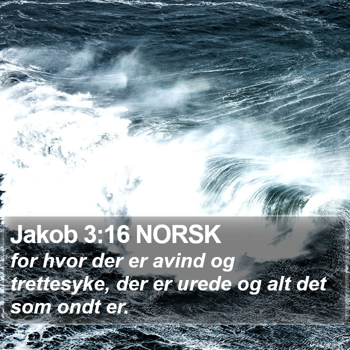 Jakob 3:16 NORSK Bible Study