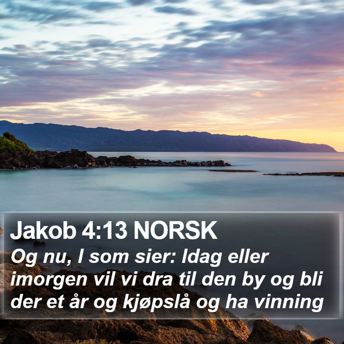 Jakob 4:13 NORSK Bible Study