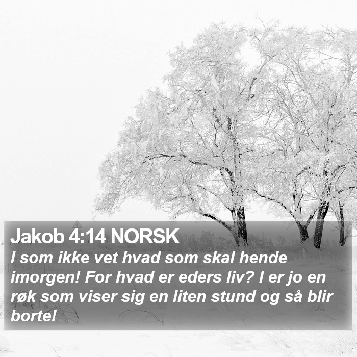 Jakob 4:14 NORSK Bible Study