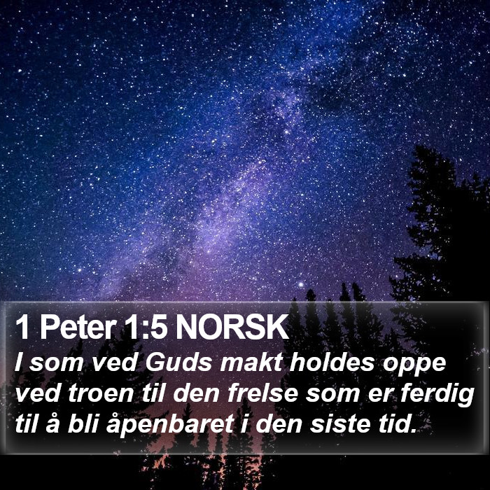 1 Peter 1:5 NORSK Bible Study