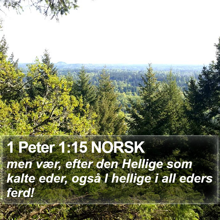 1 Peter 1:15 NORSK Bible Study