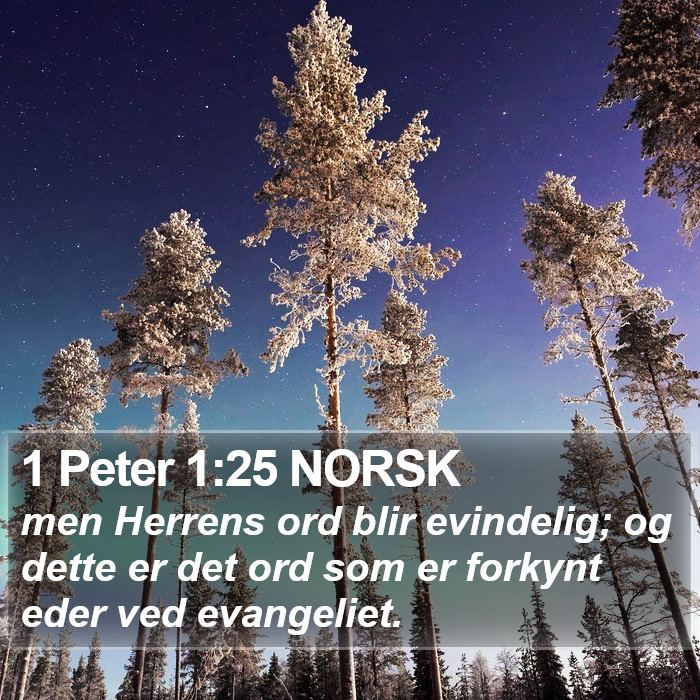 1 Peter 1:25 NORSK Bible Study