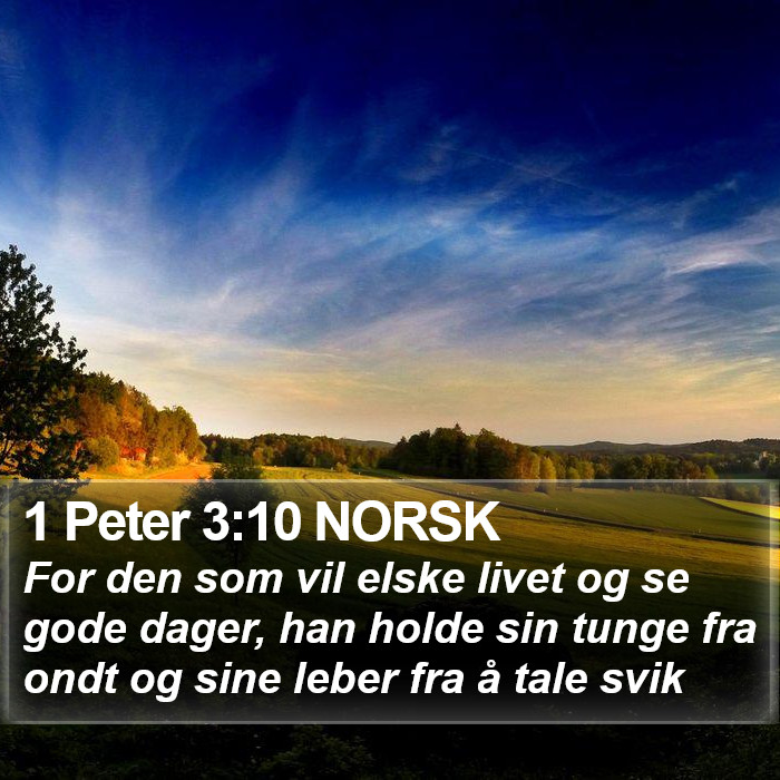 1 Peter 3:10 NORSK Bible Study