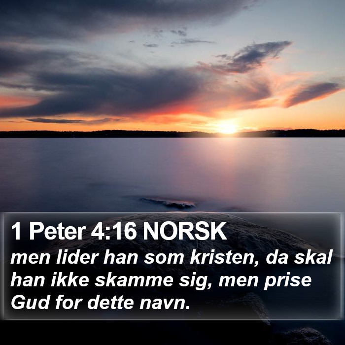 1 Peter 4:16 NORSK Bible Study