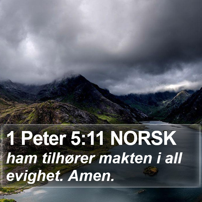 1 Peter 5:11 NORSK Bible Study