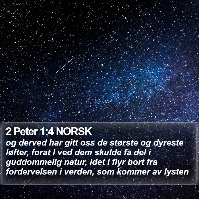 2 Peter 1:4 NORSK Bible Study