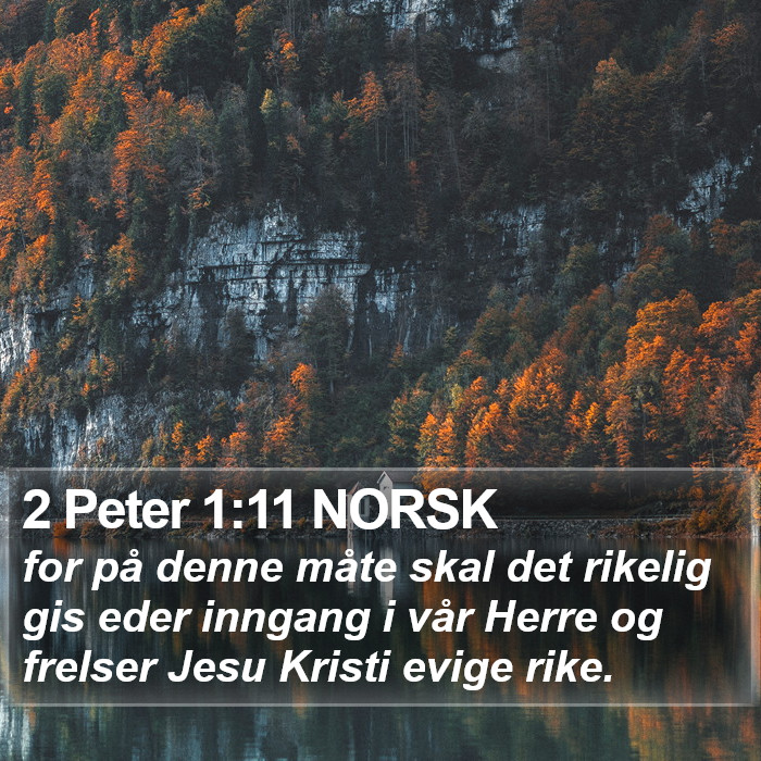 2 Peter 1:11 NORSK Bible Study