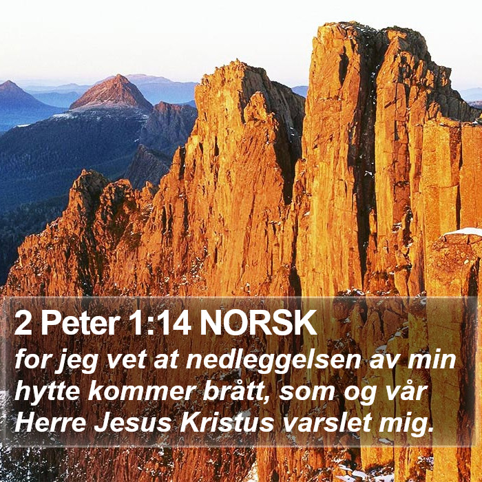 2 Peter 1:14 NORSK Bible Study