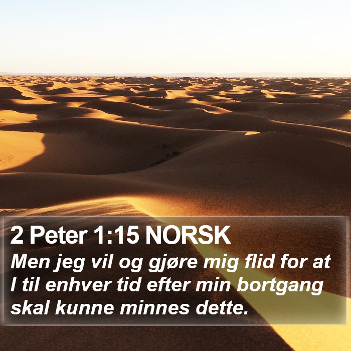 2 Peter 1:15 NORSK Bible Study