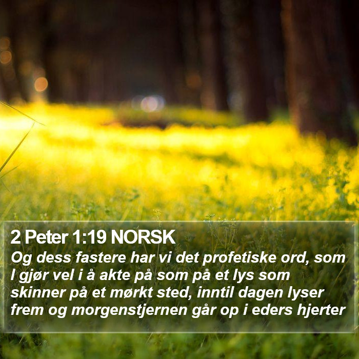 2 Peter 1:19 NORSK Bible Study