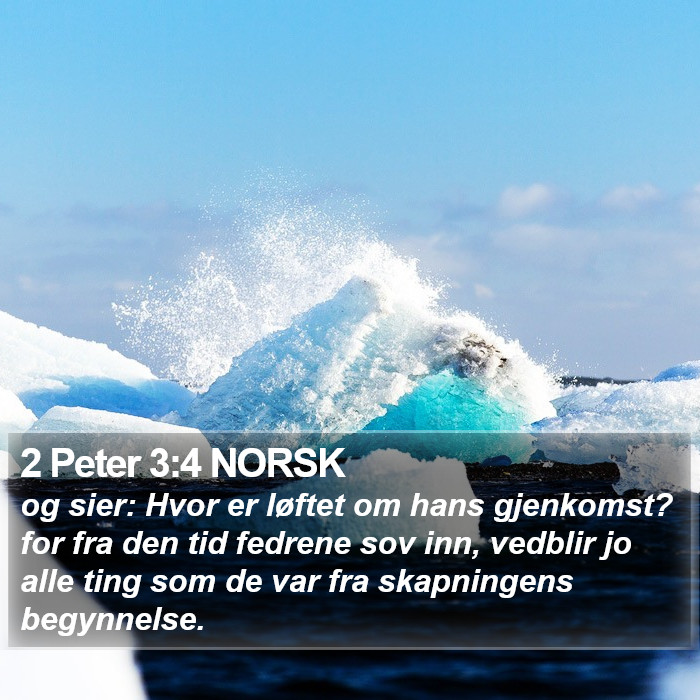 2 Peter 3:4 NORSK Bible Study