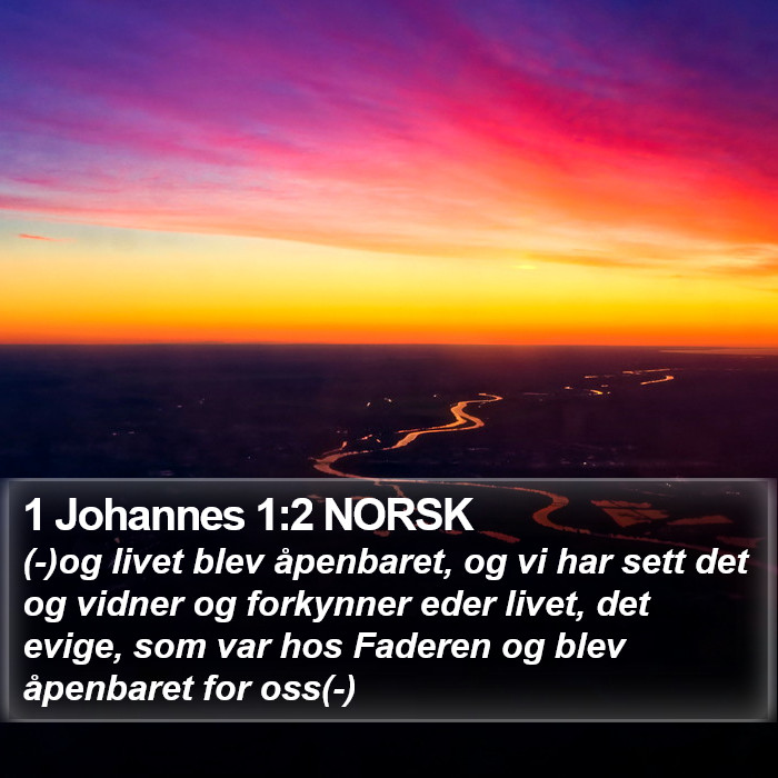 1 Johannes 1:2 NORSK Bible Study