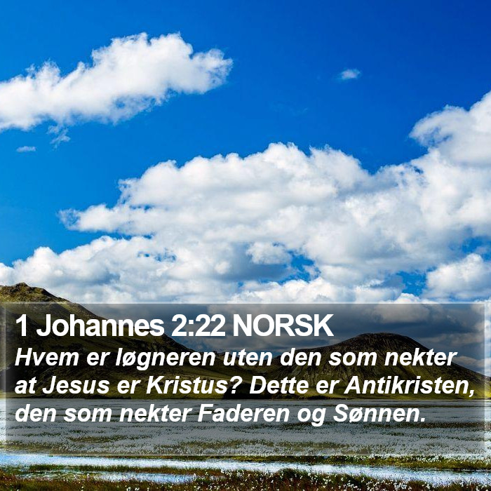1 Johannes 2:22 NORSK Bible Study