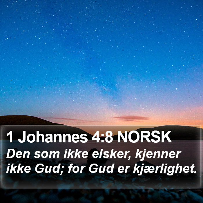 1 Johannes 4:8 NORSK Bible Study