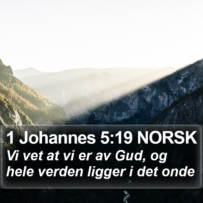 1 Johannes 5:19 NORSK Bible Study