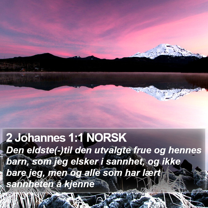 2 Johannes 1:1 NORSK Bible Study