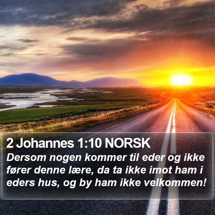 2 Johannes 1:10 NORSK Bible Study