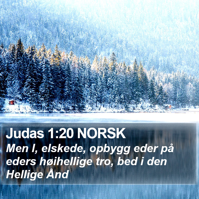 Judas 1:20 NORSK Bible Study