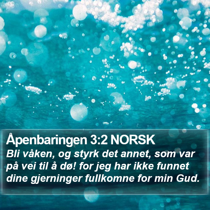 Åpenbaringen 3:2 NORSK Bible Study