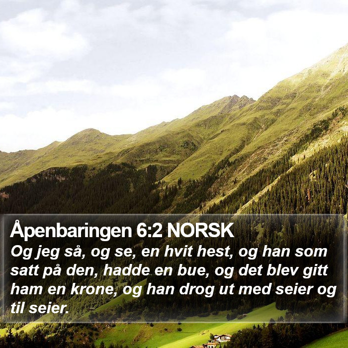 Åpenbaringen 6:2 NORSK Bible Study