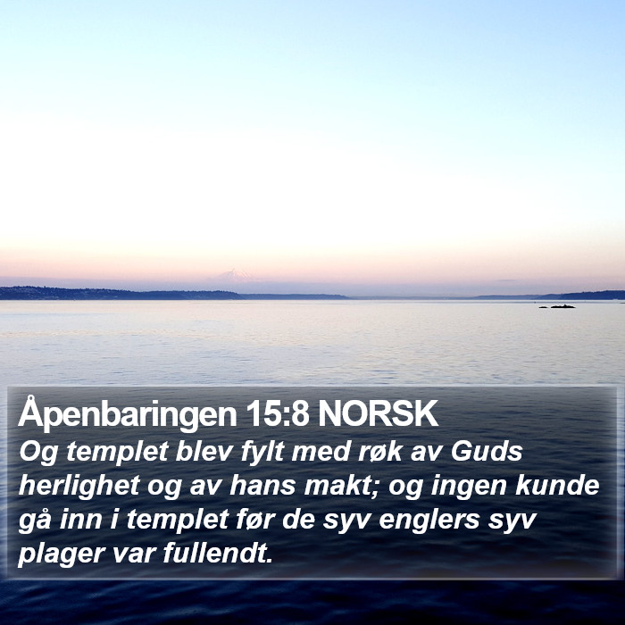 Åpenbaringen 15:8 NORSK Bible Study