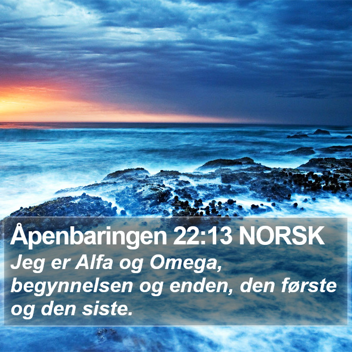 Åpenbaringen 22:13 NORSK Bible Study